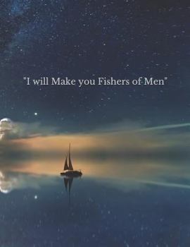 Paperback I Will Make You Fishers of Men: Torah Study Notebook Book