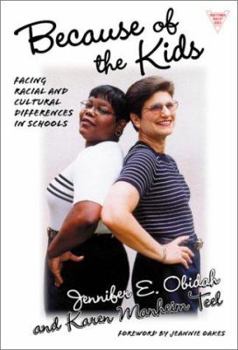Paperback Because of the Kids: Facing Racial and Cultural Differences in Schools Book