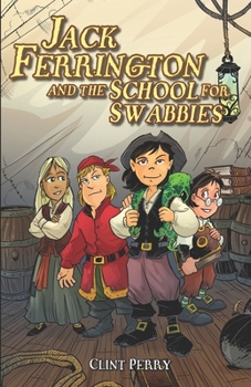 Paperback Jack Ferrington and the School for Swabbies Book