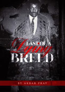 Paperback Last of a Dying Breed Book