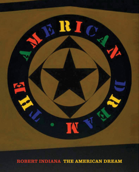 Hardcover Robert Indiana: The American Dream Book