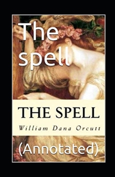Paperback The Spell Annotated Book