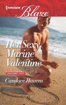 Her Sexy Marine Valentine - Book #66 of the Uniformly Hot!