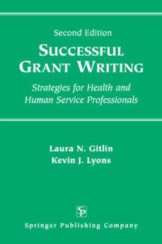 Paperback Successful Grant Writing: Strategies for Health and Human Service Professionals, Second Edition Book