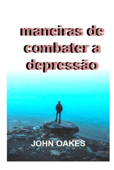 Paperback Maneiras de combater a depressão [Portuguese] Book
