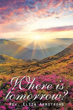 Paperback Where Is Tomorrow? Book
