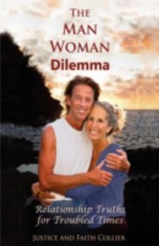 Paperback The Man Woman Dilemma: Relationship Truths for Troubled Times Book