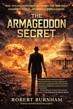 Paperback The Armageddon Secret: A Novel Inspired by Actual Events Book