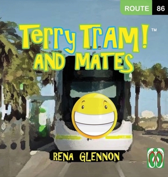 Hardcover Terry Tram and Mates! Book