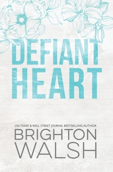 Defiant Heart - Book #1 of the Starlight Cove