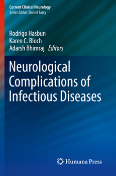 Paperback Neurological Complications of Infectious Diseases Book