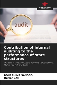 Paperback Contribution of internal auditing to the performance of state structures Book