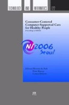 Hardcover Consumer-Centered Computer-Supported Care for Healthy People Book