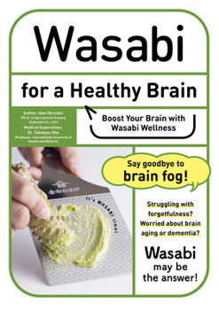 Paperback Wasabi for a Healthy Brain Book
