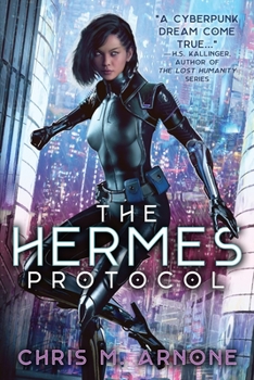 The Hermes Protocol - Book #1 of the Jayu City Chronicles