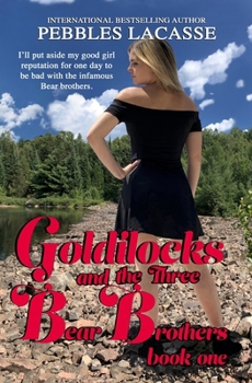 Paperback Goldilocks and the Three Bear Brothers: Book 1 Book