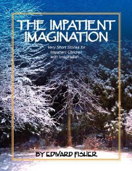 Paperback The Impatient Imagination Book