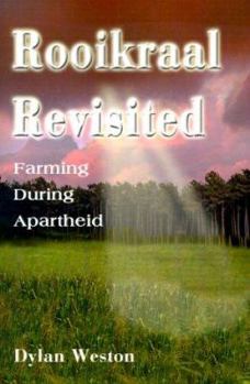 Paperback Rooikraal Revisited: Farming During Apartheid Book