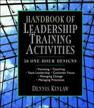 Hardcover Handbook of Leadership Training Activities: 50 One-Hour Designs Book