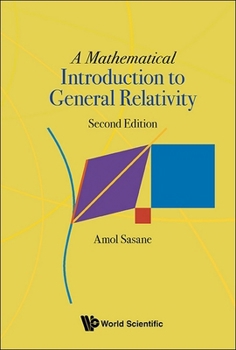 Hardcover Mathematical Introduction to General Relativity, a (Second Edition) Book