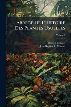 Paperback Abrégé de L'Histoire des Plantes Usuelles [Afrikaans] Book