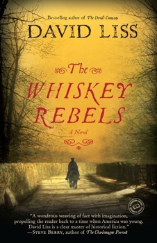 Paperback The Whiskey Rebels Book