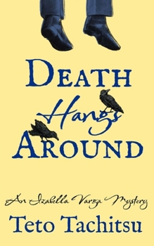 Paperback Death Hangs Around: An Izabella Varga Mystery Book