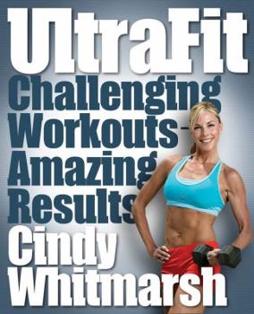 Paperback Ultrafit: Challenging Workouts -- Amazing Results [With DVD] Book