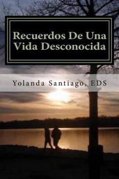Paperback Recuerdos De Una Vida Desconocida [Spanish] Book