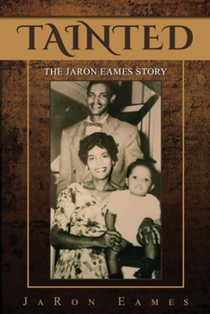 Paperback Tainted: The JaRon Eames Story Book