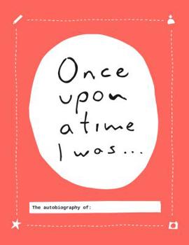 Paperback Once Upon a Time I Was... Book