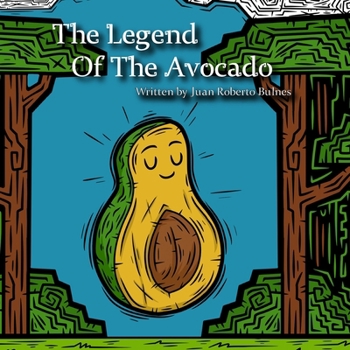 Paperback The Legend Of The Avocado Book