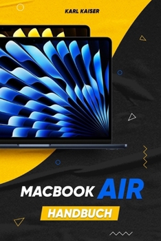 Paperback MacBook Air Handbuch: Das Benutzerhandbuch zur Bedienung des MacBook Air mit macOS Sonoma [German] Book