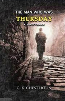 The Man Who Was Thursday: a Nightmare