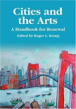 Paperback Cities and the Arts: A Handbook for Renewal Book