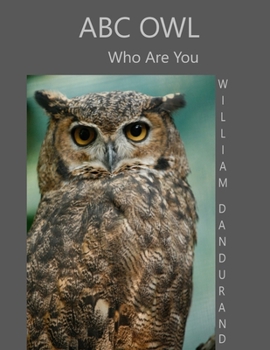 Paperback ABC Owl: Who Are You Book