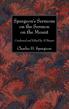 Paperback Spurgeon's Sermons on the Sermon on the Mount Book