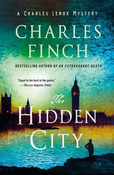 The Hidden City: A Charles Lenox Mystery (Charles Lenox Mysteries, 15)