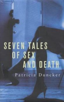 Hardcover Seven Tales of Sex and Death Book