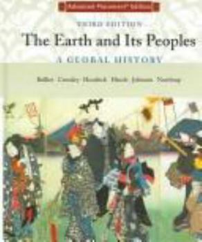 Paperback The Earth and Its People: A Global History, Volume A: To 1200 Book