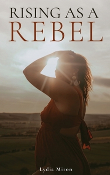 Paperback Rising as a Rebel Book