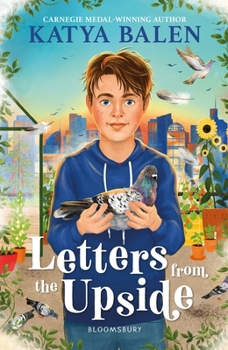 Hardcover Bloomsbury Letters from the Upside. Book