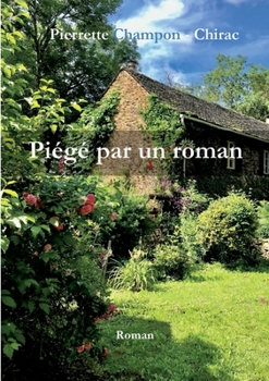 Paperback Piégé par un roman [French] Book