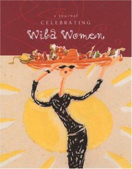Hardcover Celebrating Wild Women Book