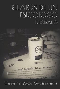 Paperback Relatos de Un Psic [Spanish] Book