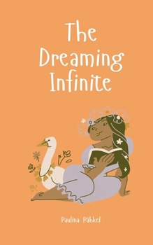 The Dreaming Infinite