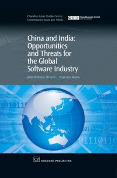 Hardcover China and India: Opportunities and Threats for the Global Software Industry Book