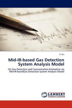 Paperback Mid-IR-Based Gas Detection System Analysis Model Book