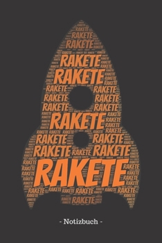 Rakete: Notizblock | Notizbuch | DIN A5, 120 Seiten | Gepunket, dotted, punktkariert, dot grid | Notizen, Termine, Planer, Tagebuch, Organisation | Wortwolke Geschenk (German Edition)