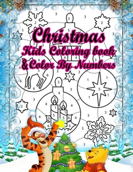 Paperback Christmas Kids Coloring Book & Kids Color By Numbers: 50 Color By Numbers Christmas Coloring Pages for Kids Book